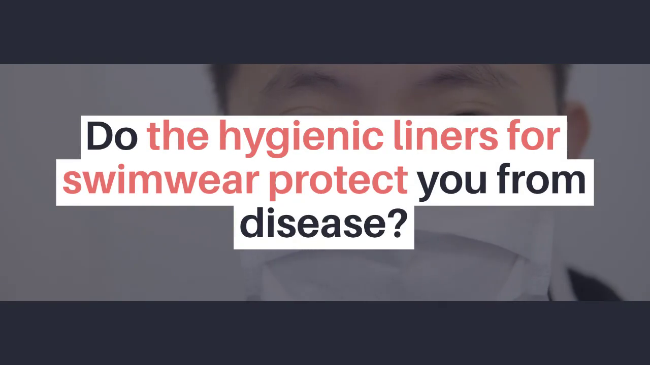 'Video thumbnail for Do the hygienic liners for swimwear protect you from disease?'